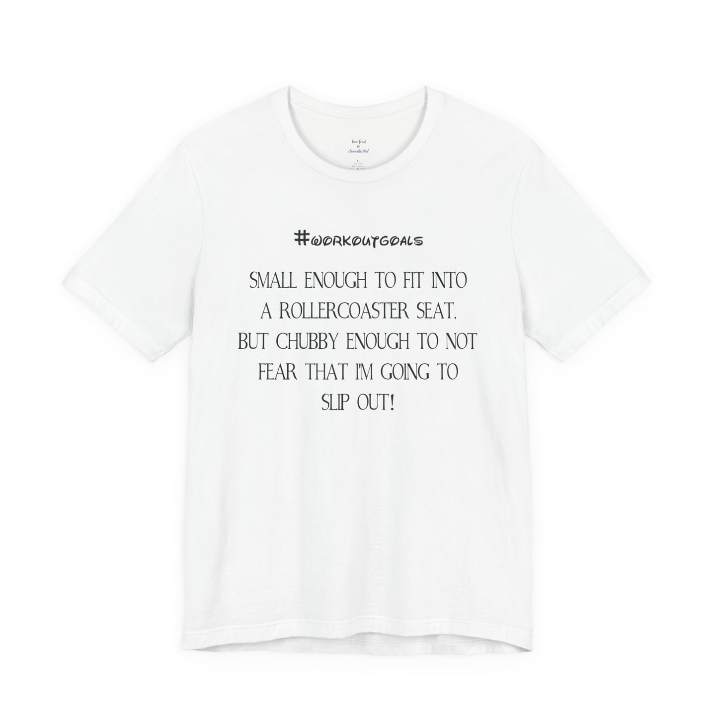 Workout Goals Tee