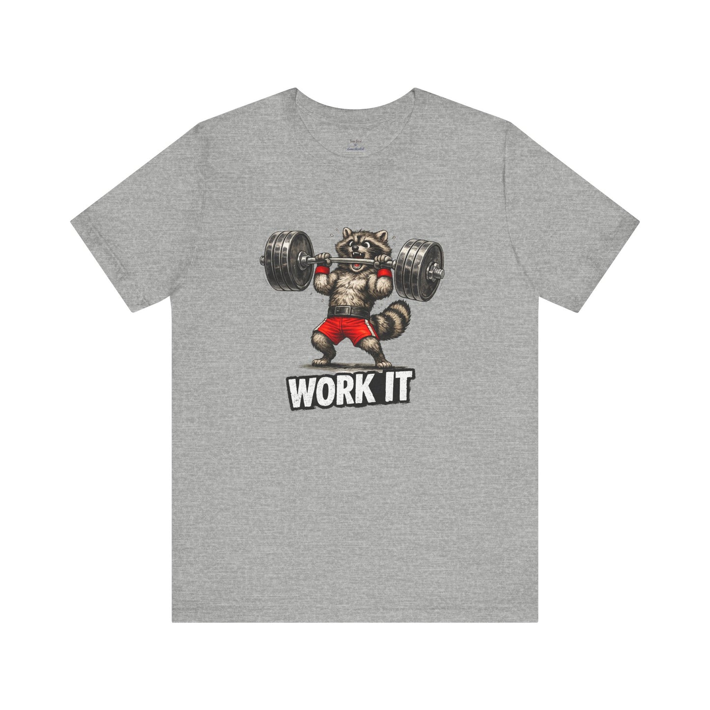 Work It  Raccoon T-shirt