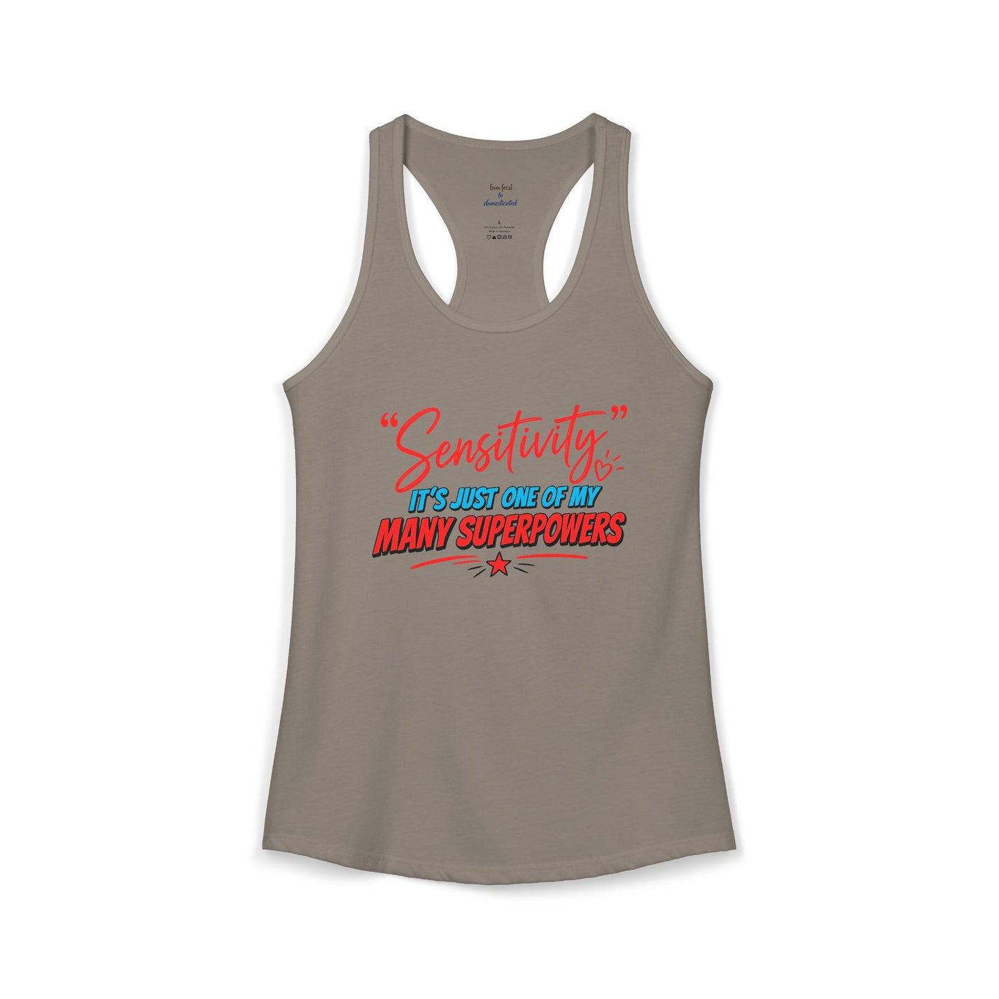 Sensitivity Superpower Racerback Tank