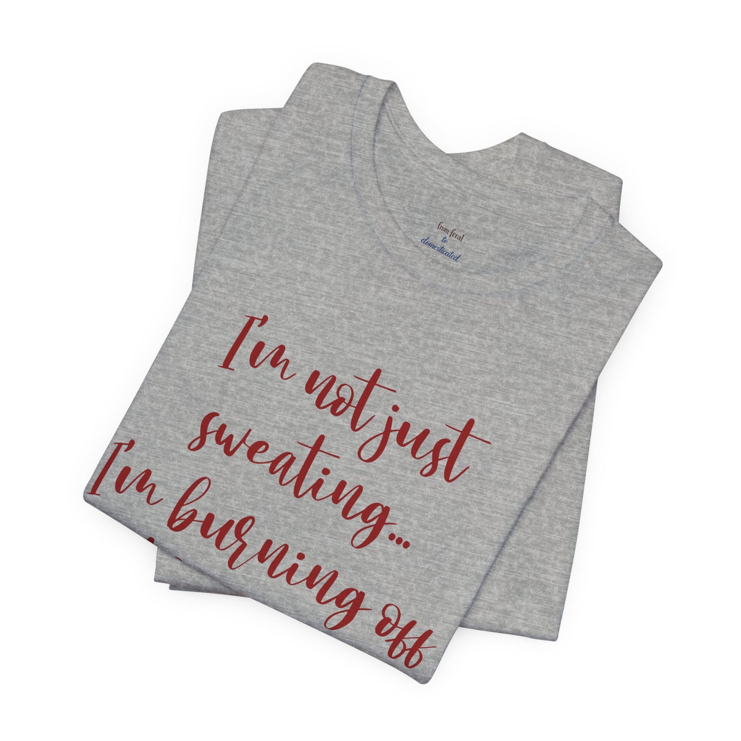 Burning Off The Crazy Tee
