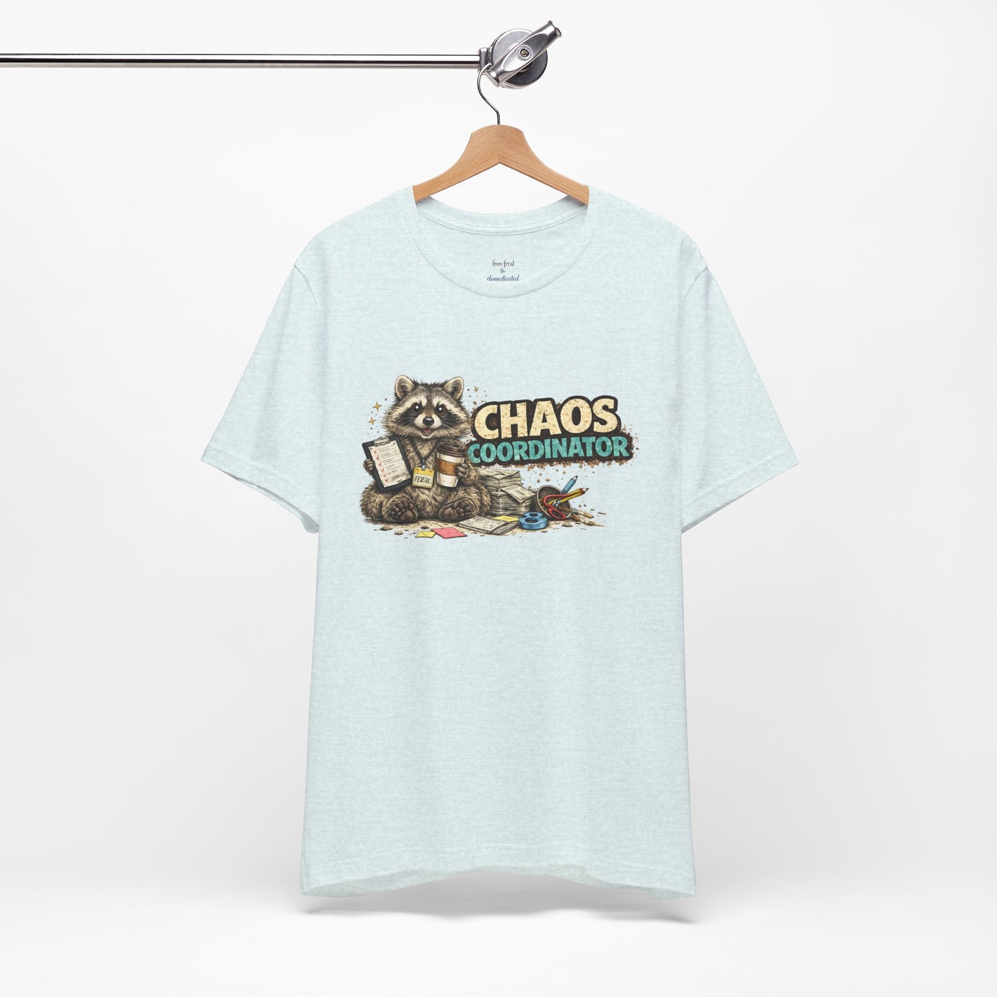 Chaos Coordinator T-Shirt
