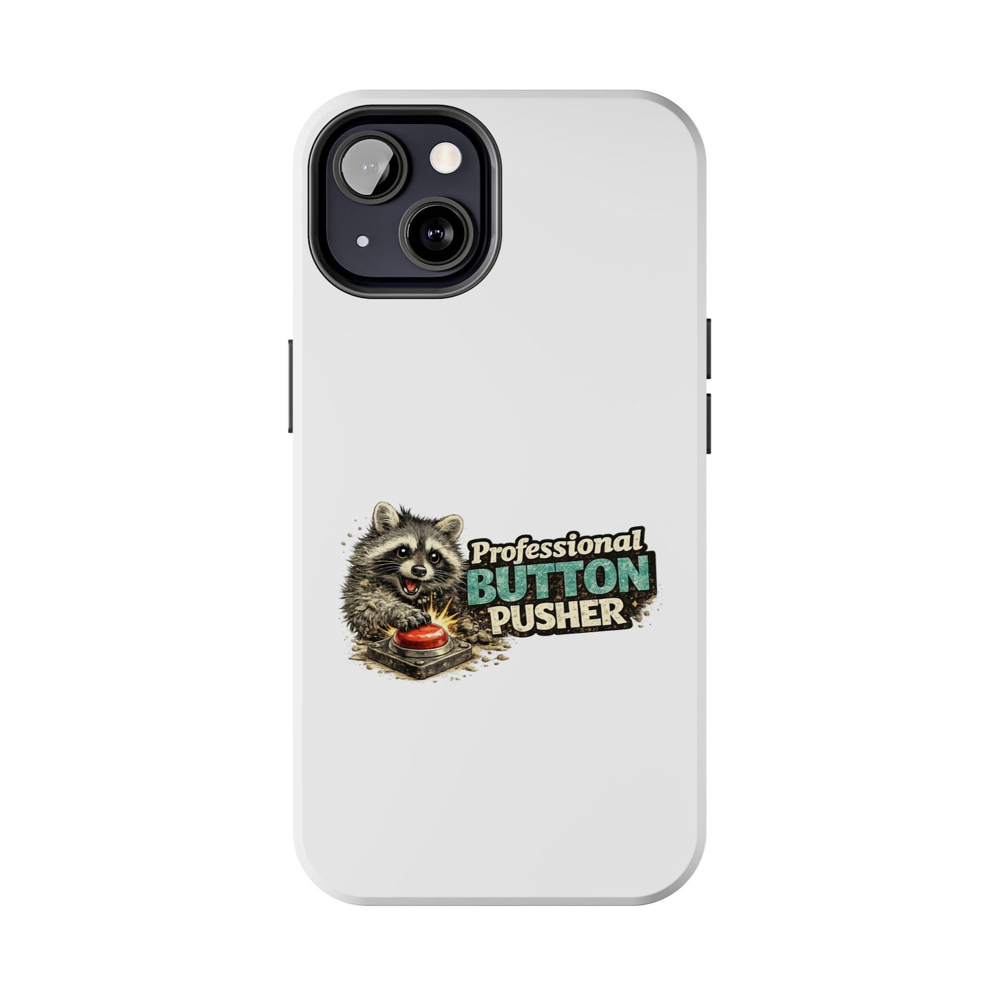 Button Pusher Raccoon Phone Case — Tough & Cute Protective Phone Cover