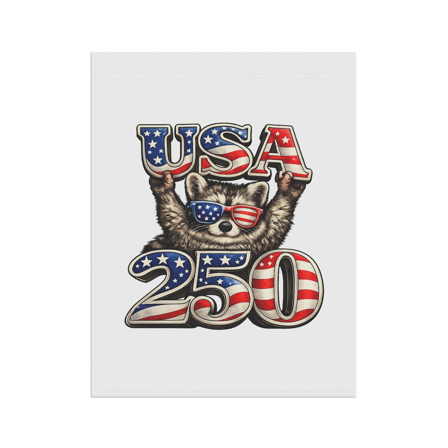Patriotic Raccoon 250 Garden Flag — 4th of July House Banner