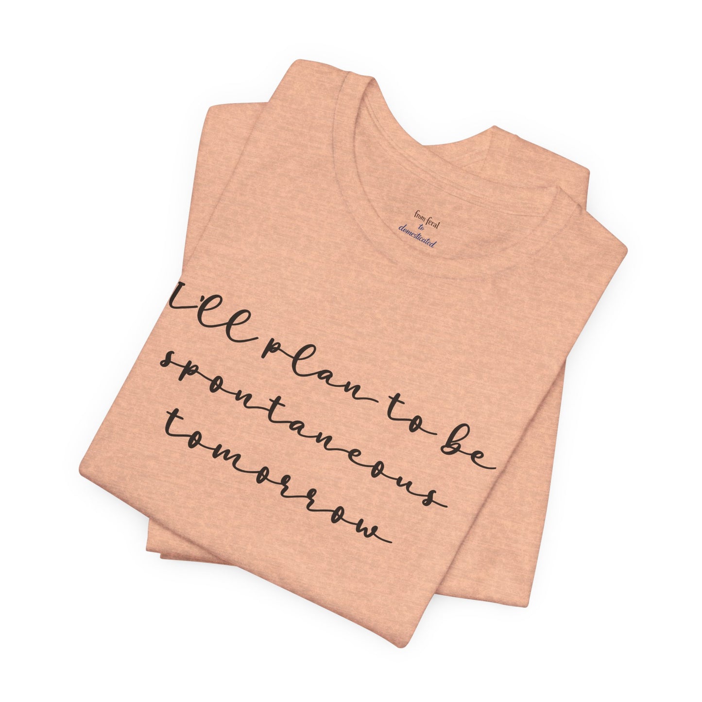 Spontaneous Tee