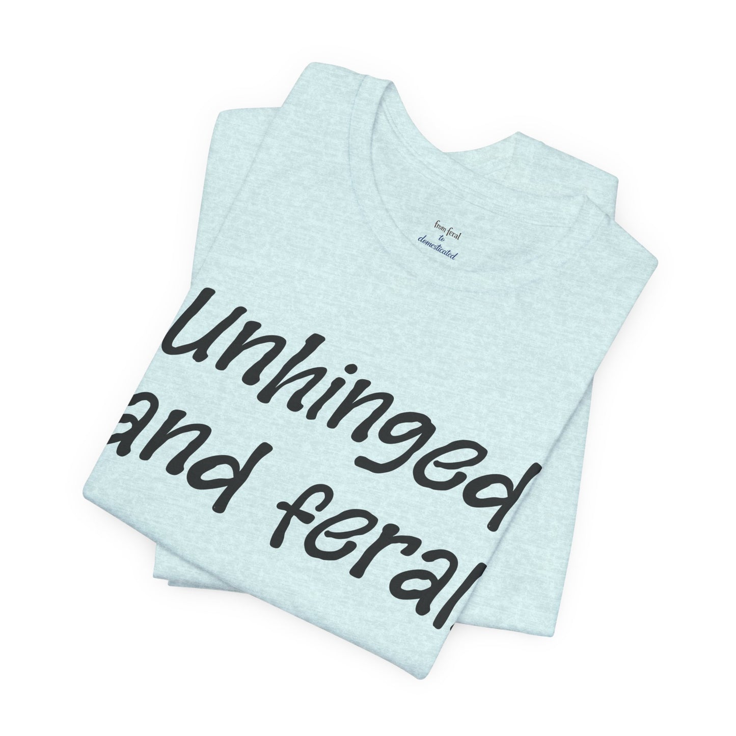 Unhinged Tee