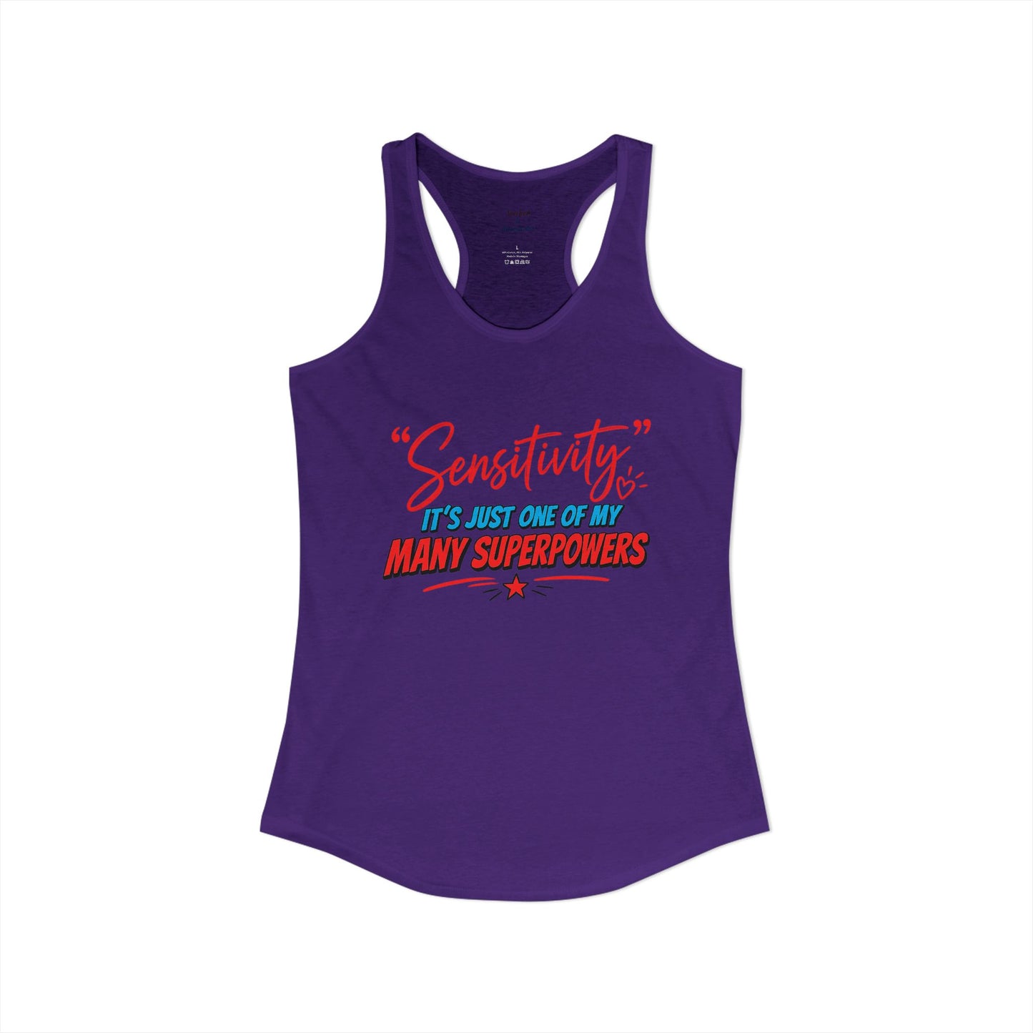 Sensitivity Superpower Racerback Tank