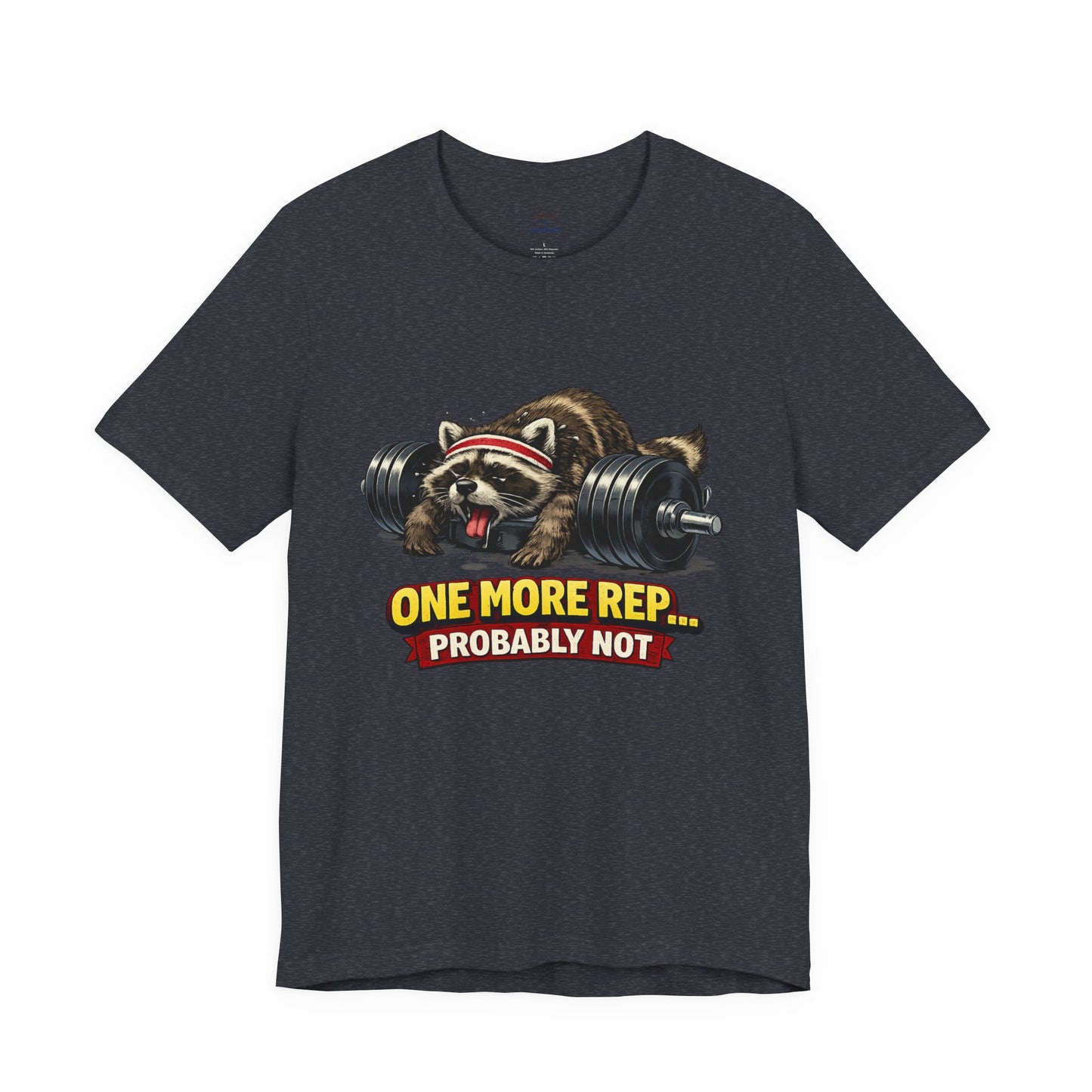 One More Rep Raccoon T-shirt