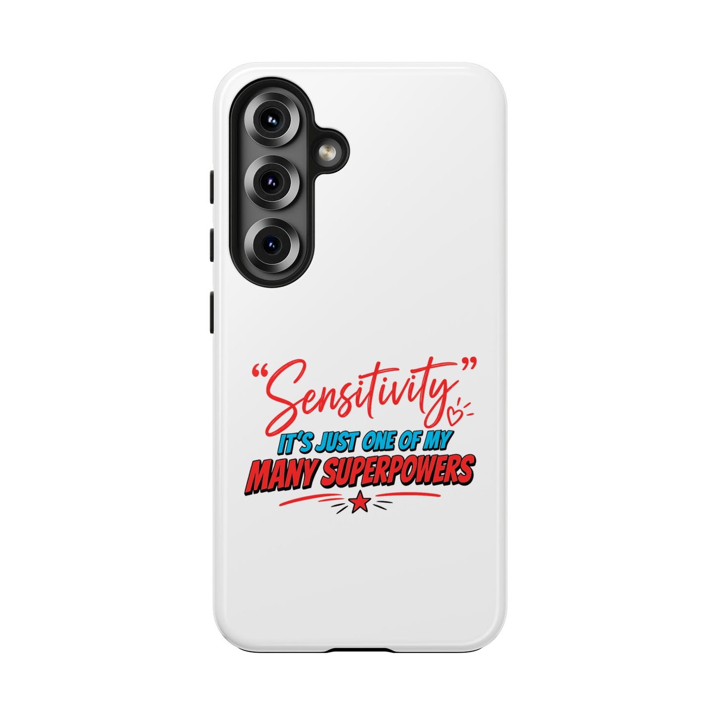 "Sensitivity: it’s just one of my many superpowers” Protective Phone Cover