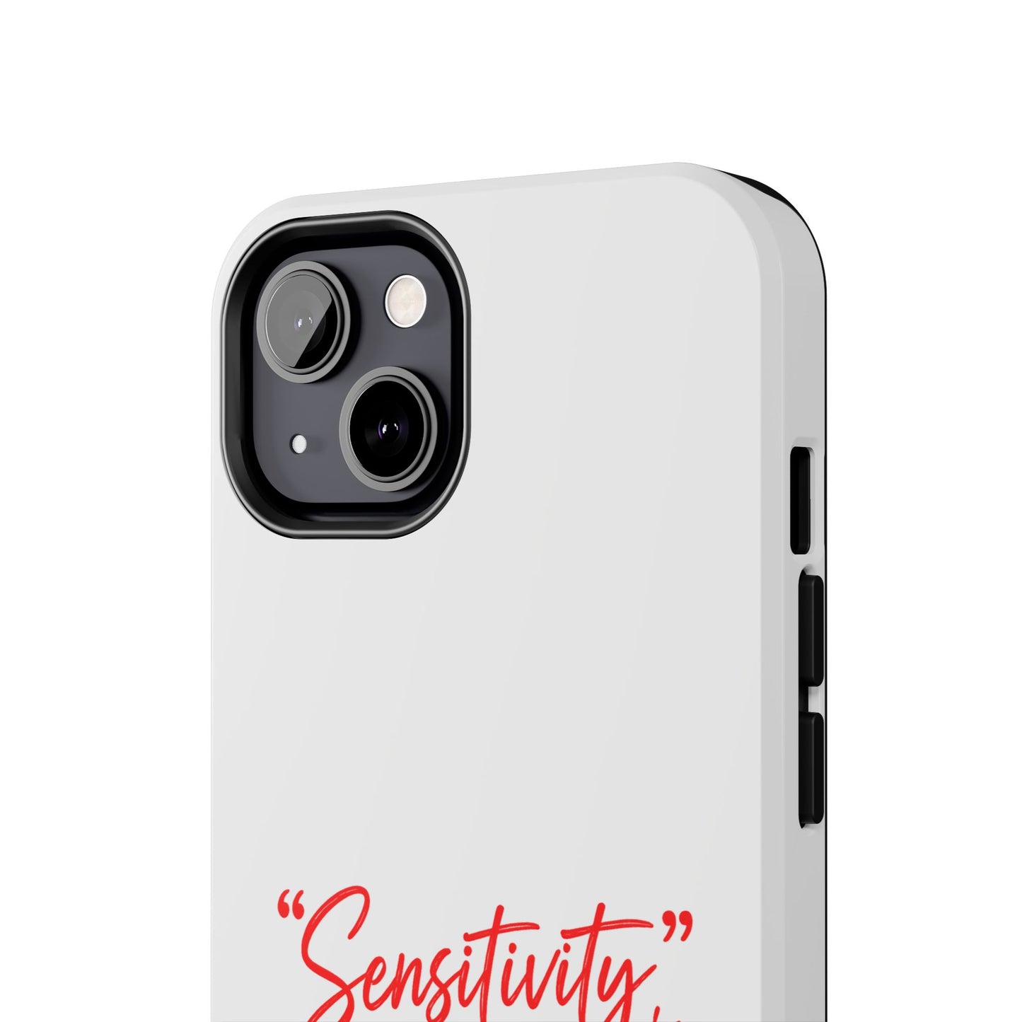 "Sensitivity: it’s just one of my many superpowers” Protective Phone Cover