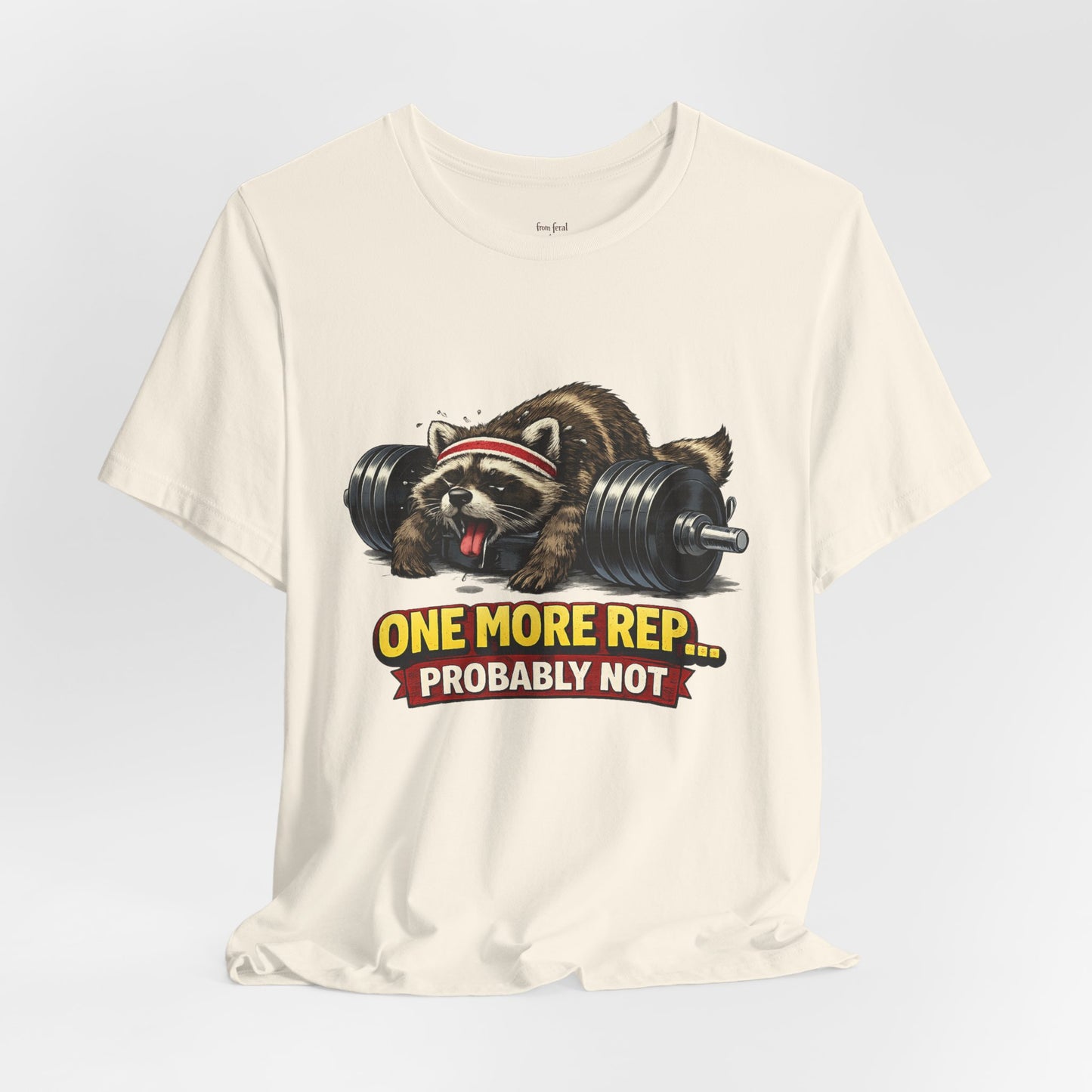 One More Rep Raccoon T-shirt