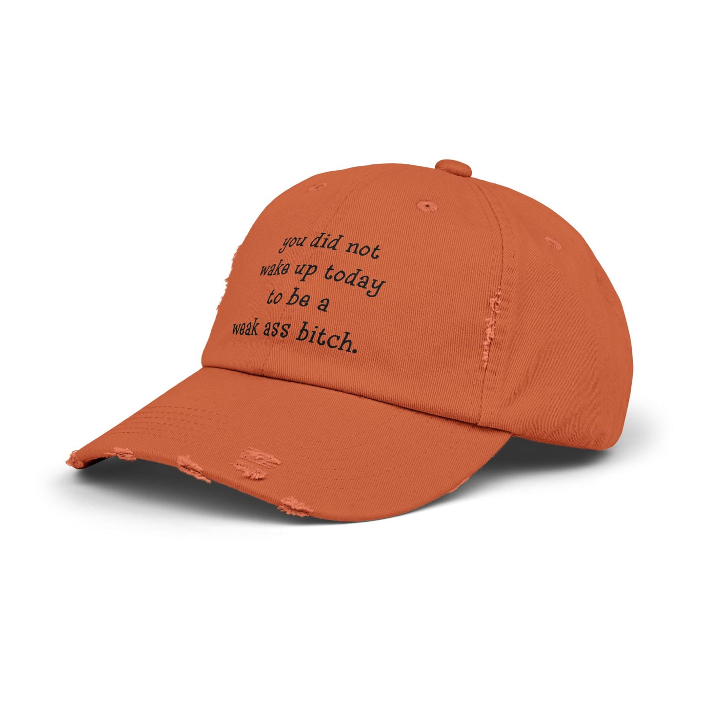 "Weak Ass" Distressed Cap —  Funny Truth Hat