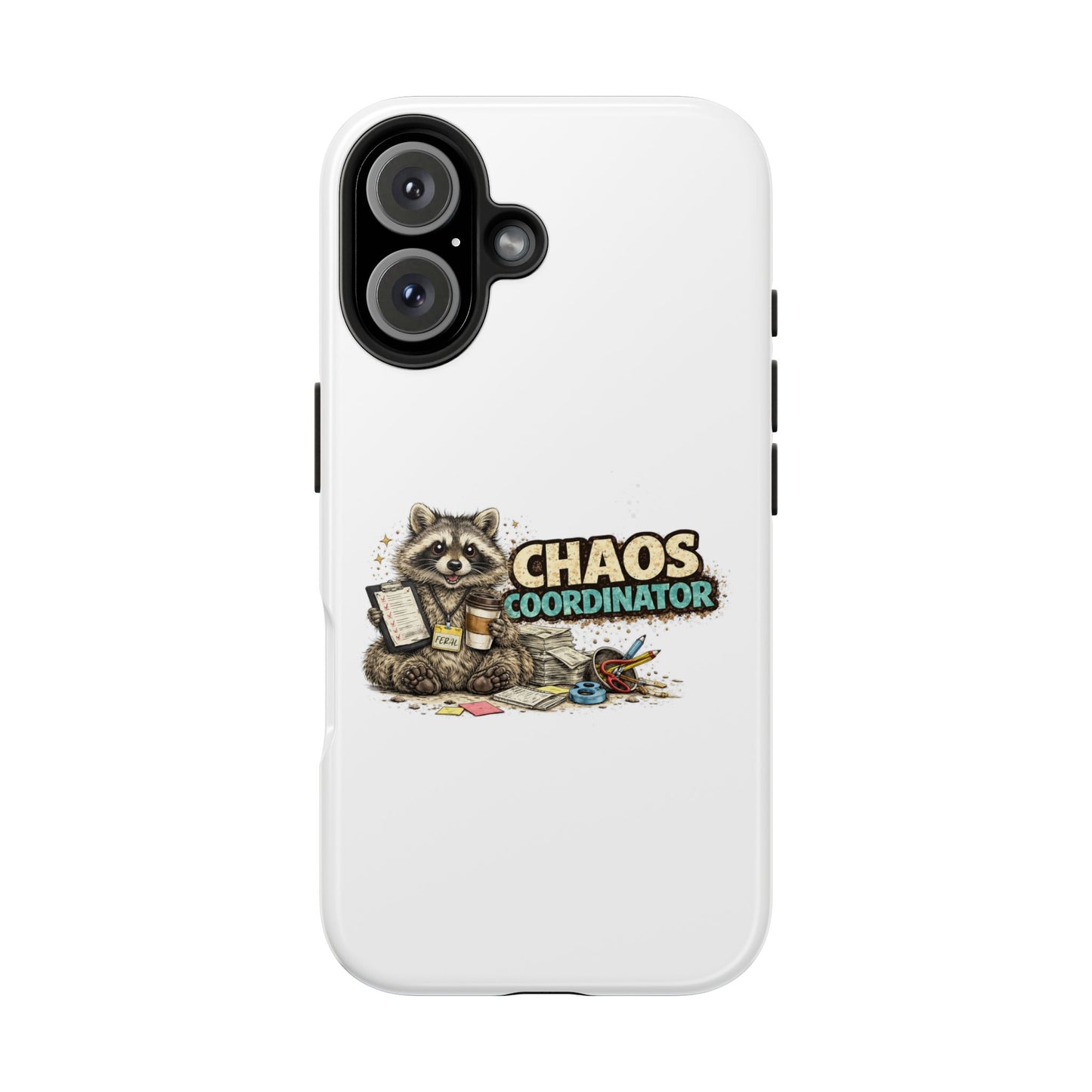 Chaos Coordinator Raccoon Phone Case — Tough & Cute Protective Phone Cover