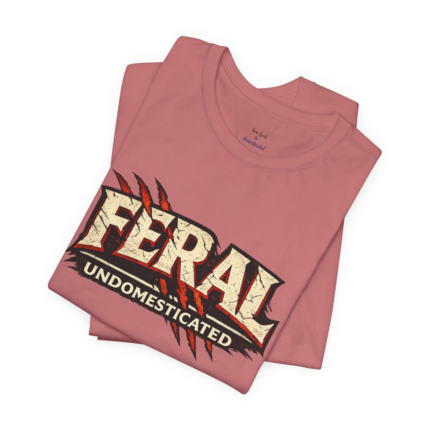 Feral/Undomesticated Tee