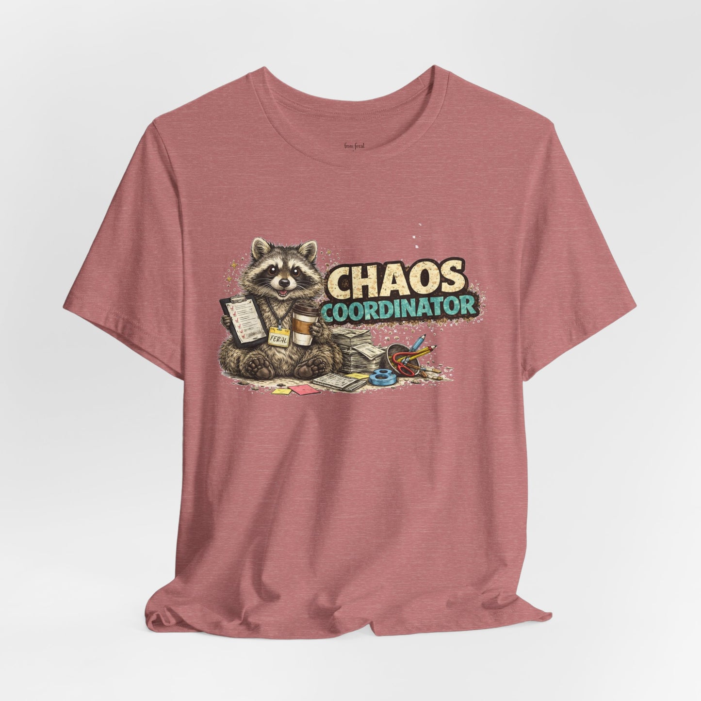 Chaos Coordinator T-Shirt