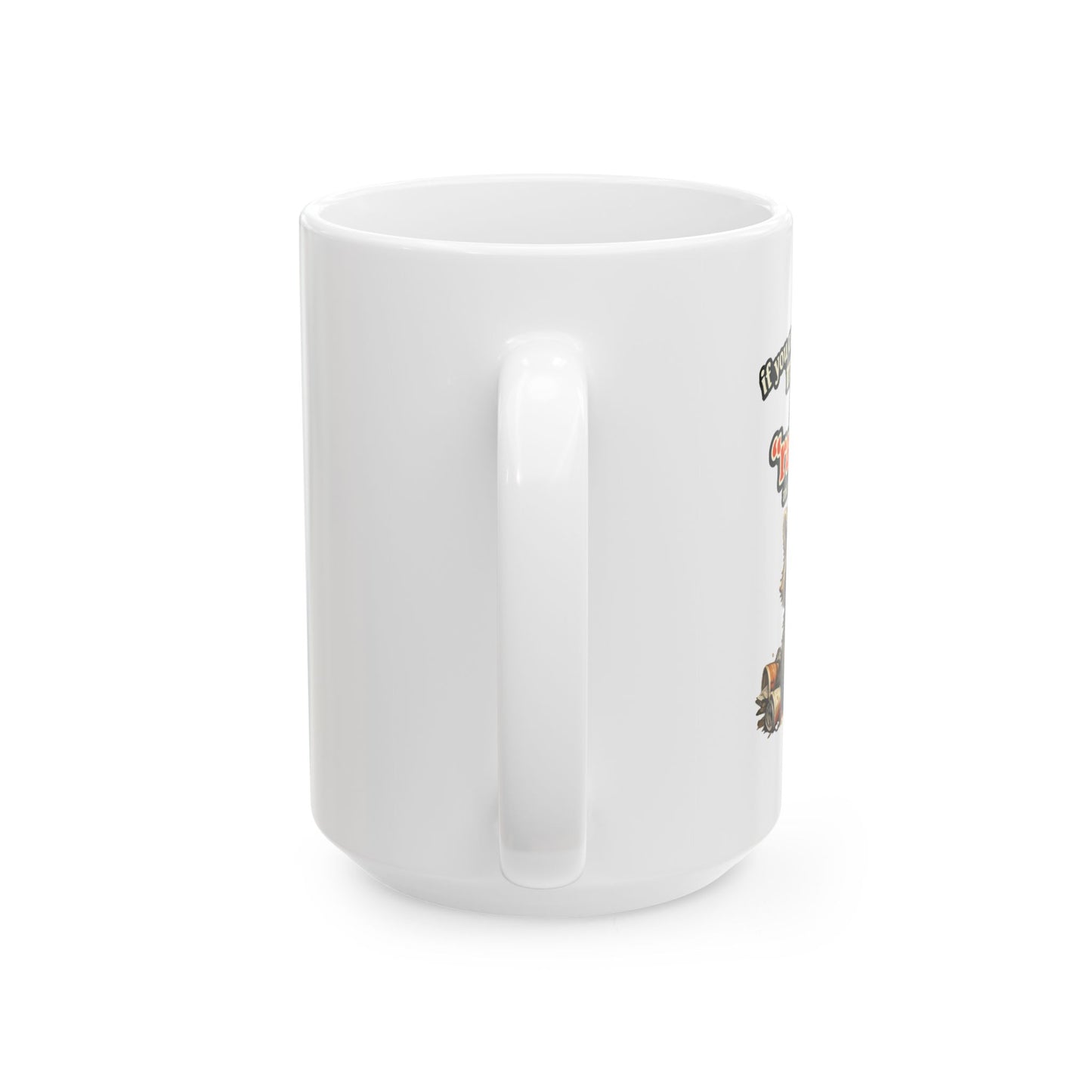 Yell Raccoon Ceramic Mug  (11oz & 15oz)