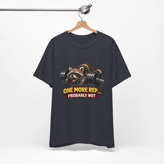 One More Rep Raccoon T-shirt