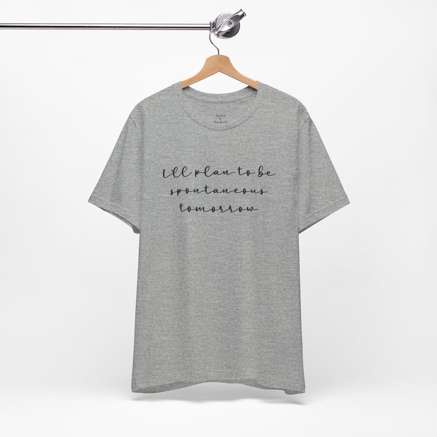 Spontaneous Tee