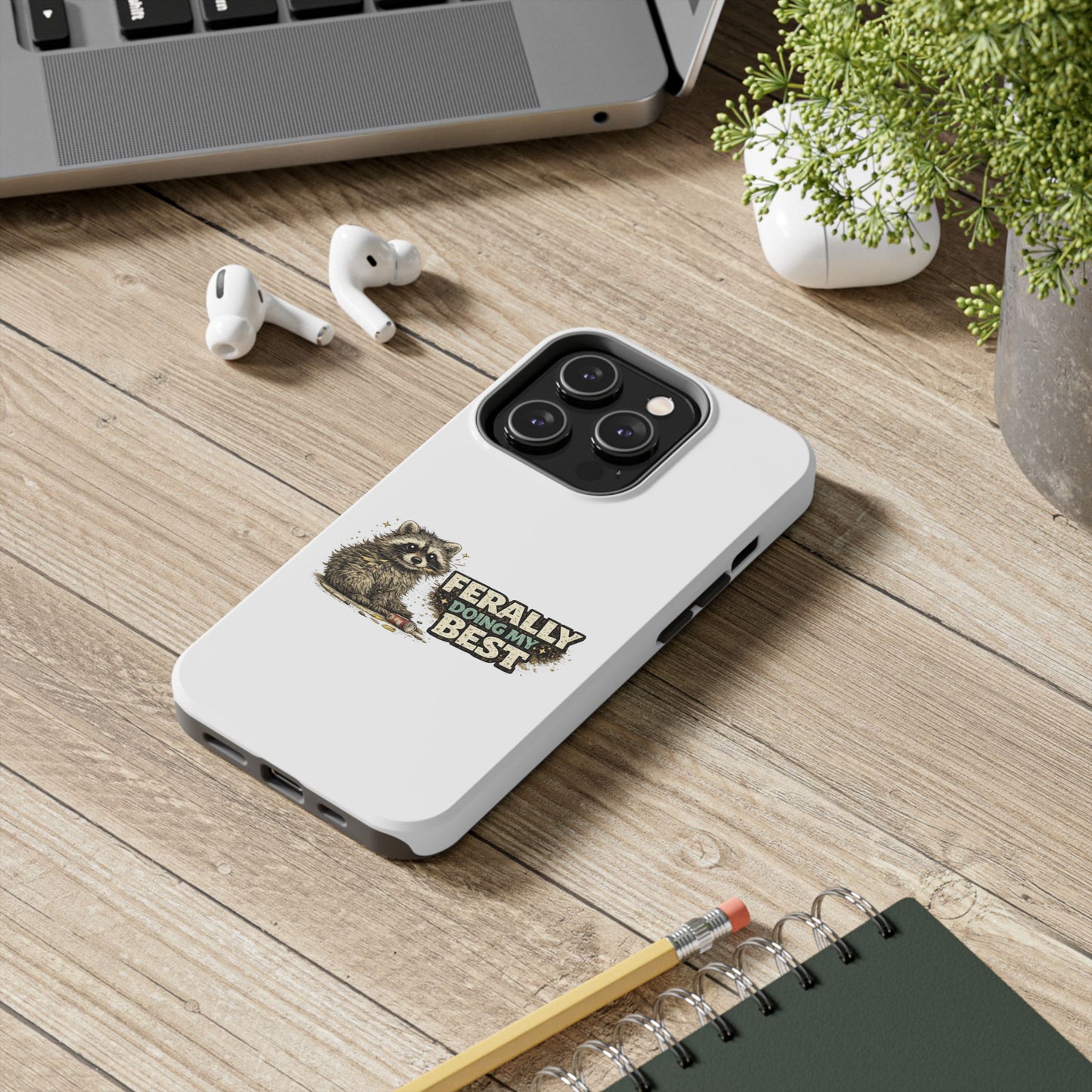 Ferally Raccoon Phone Case — Tough & Cute Protective Phone Cover