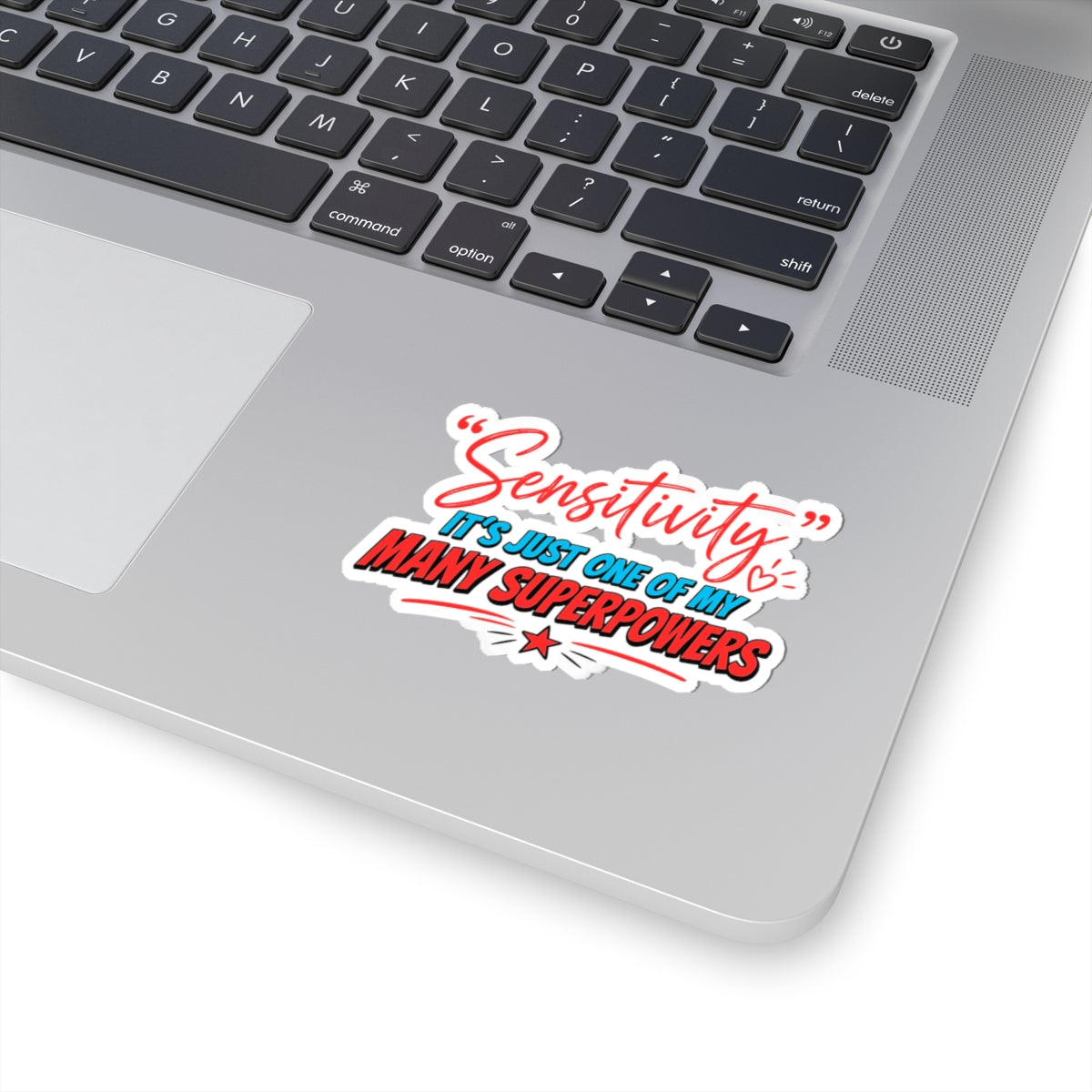 Sensitivity Superpower - Vinyl Sticker