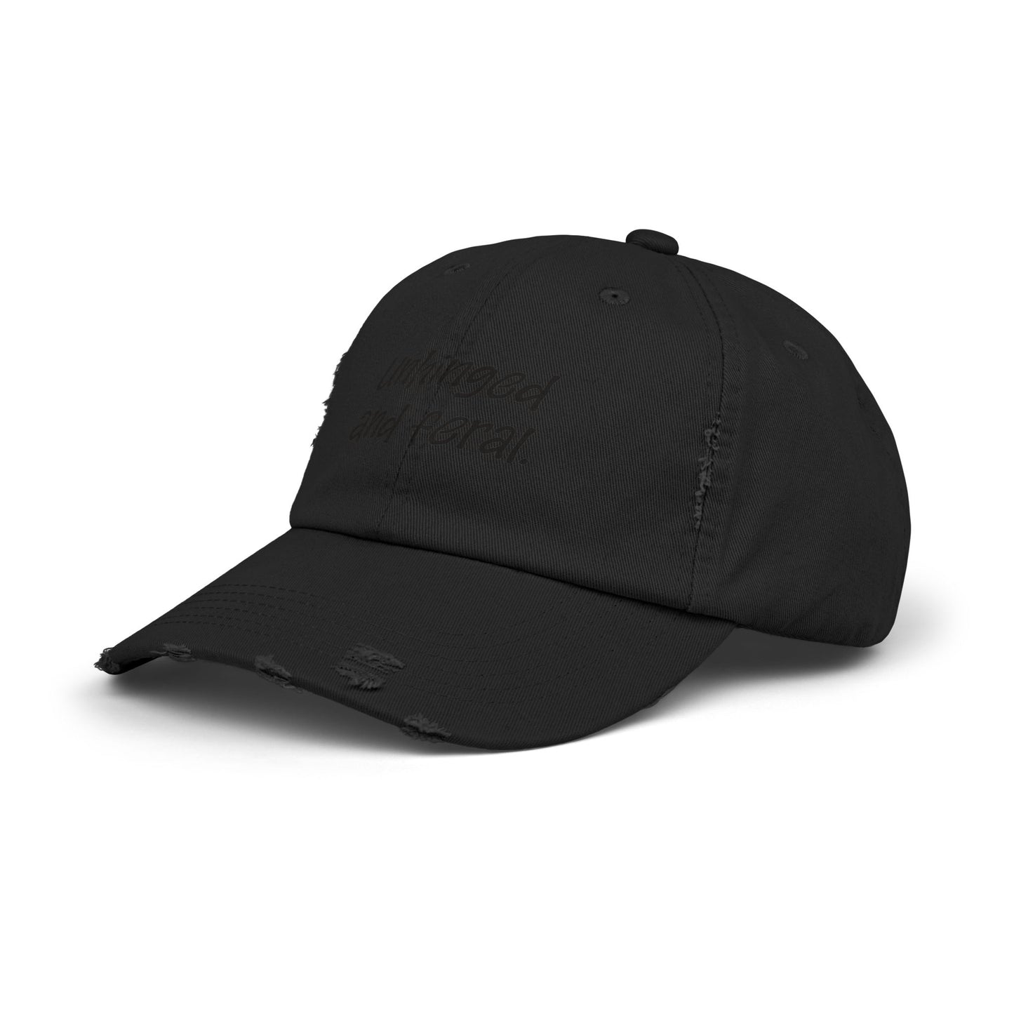 "Unhinged and Feral" Distressed Cap —  Funny Truth Hat