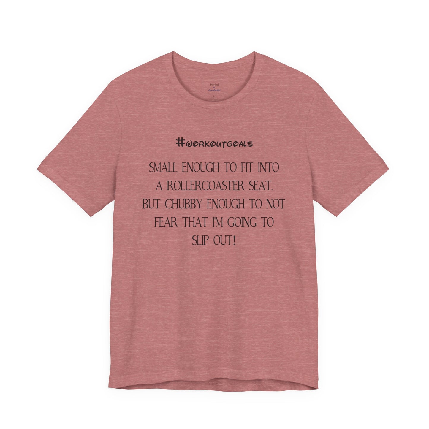 Workout Goals Tee