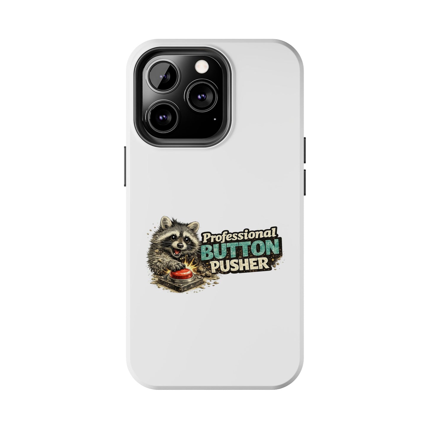 Button Pusher Raccoon Phone Case — Tough & Cute Protective Phone Cover