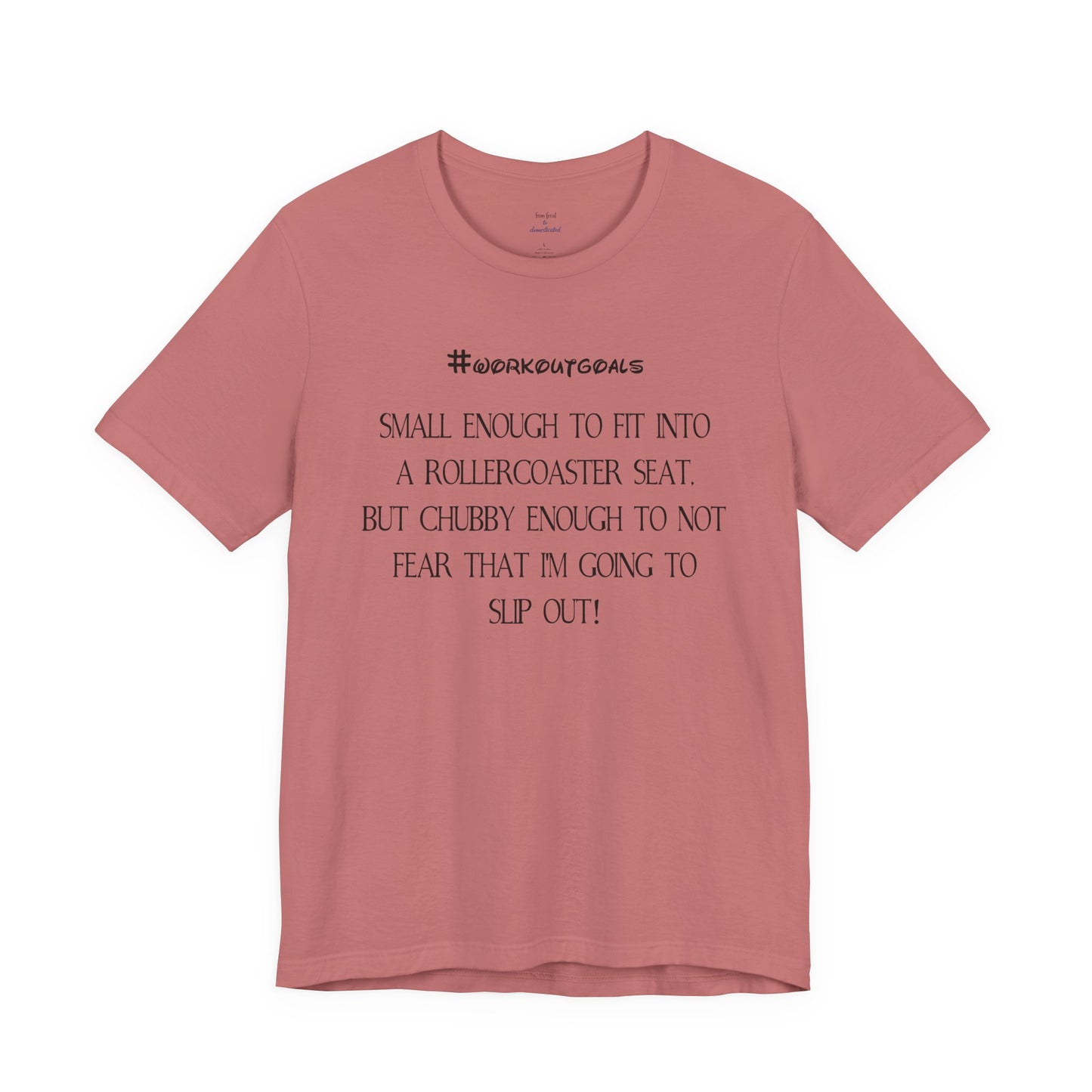 Workout Goals Tee