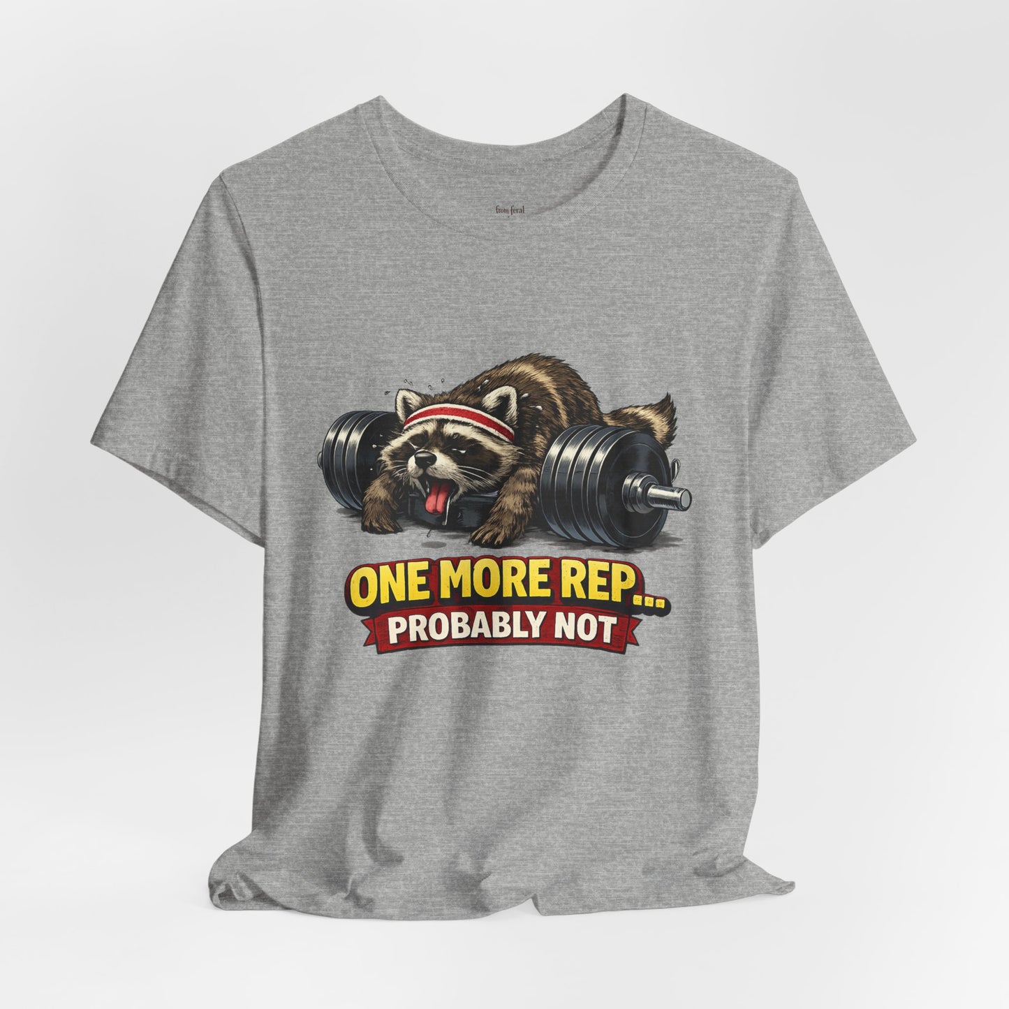 One More Rep Raccoon T-shirt