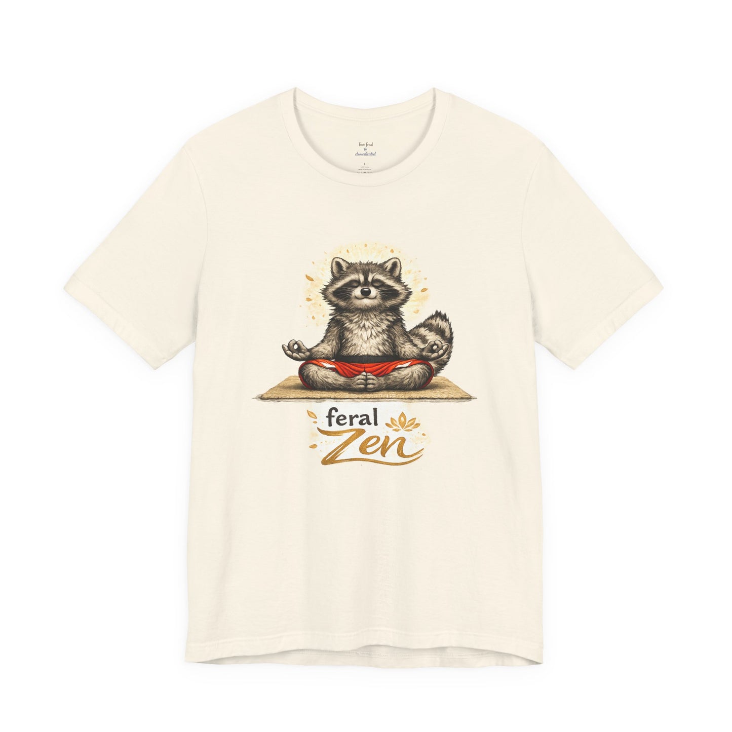 Feral Zen Raccoon T-shirt