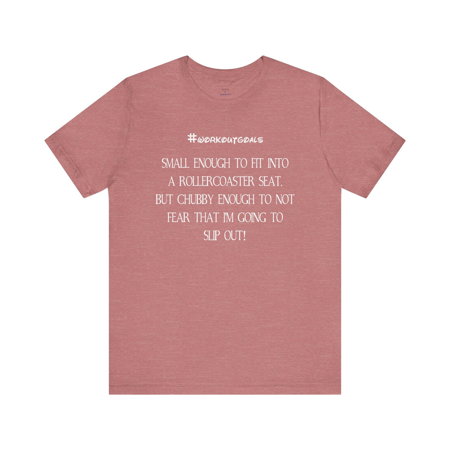 Workout Goals Tee