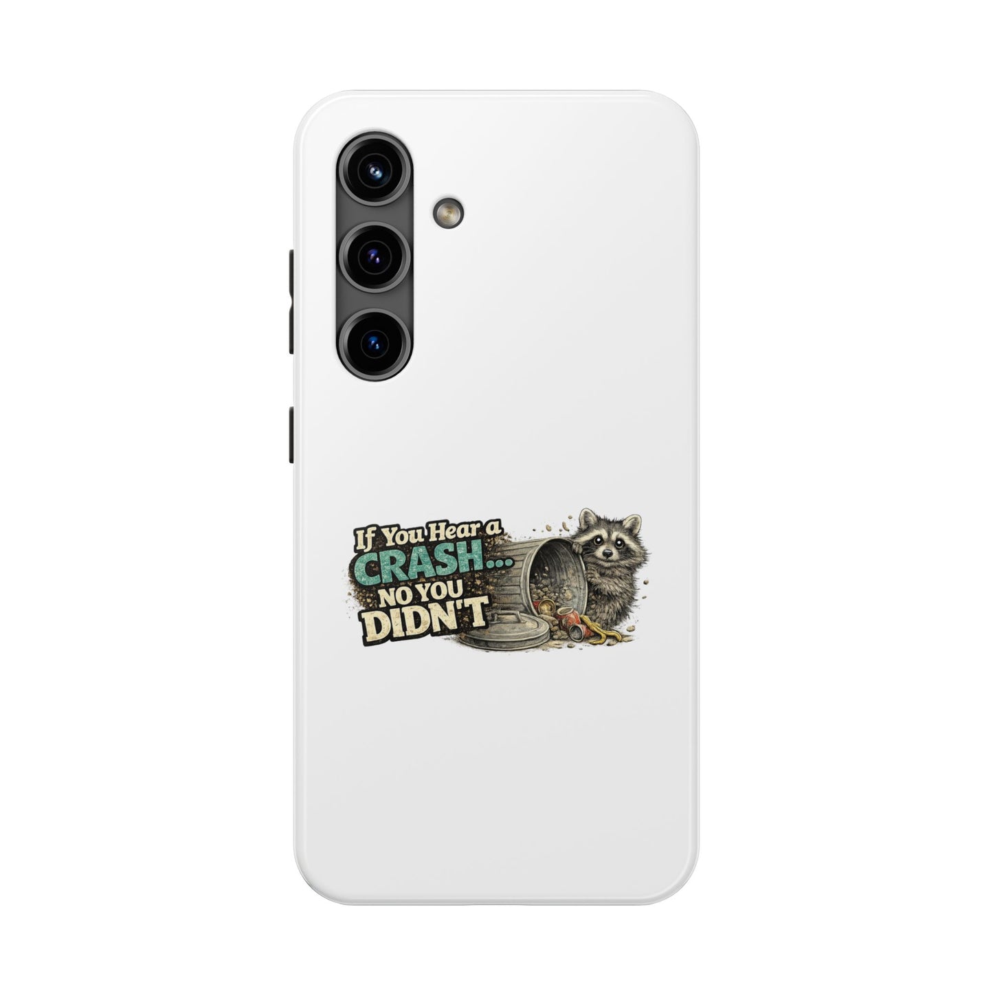 No You Didn't Raccoon Phone Case — Tough & Cute Protective Phone Cover