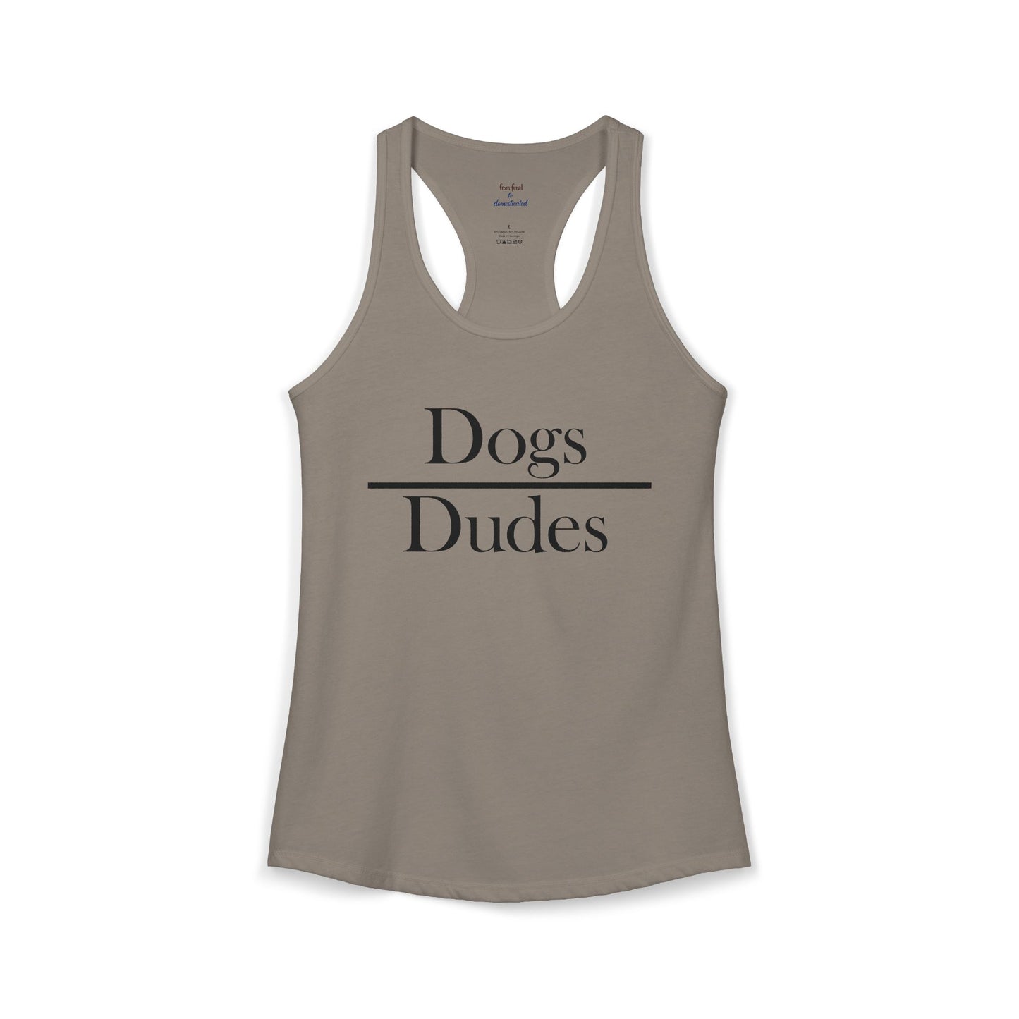 Dogs over Dudes Racerback Tank