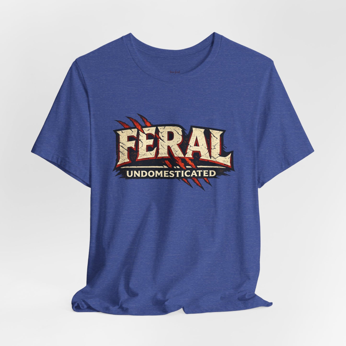 Feral/Undomesticated Tee