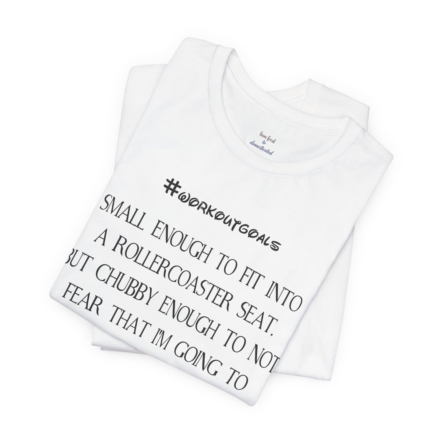 Workout Goals Tee