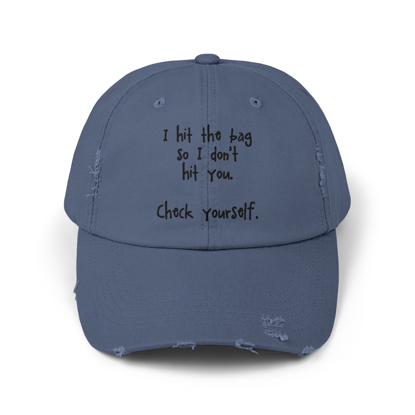 "Check Yourself" Distressed Cap —  Funny Truth Hat