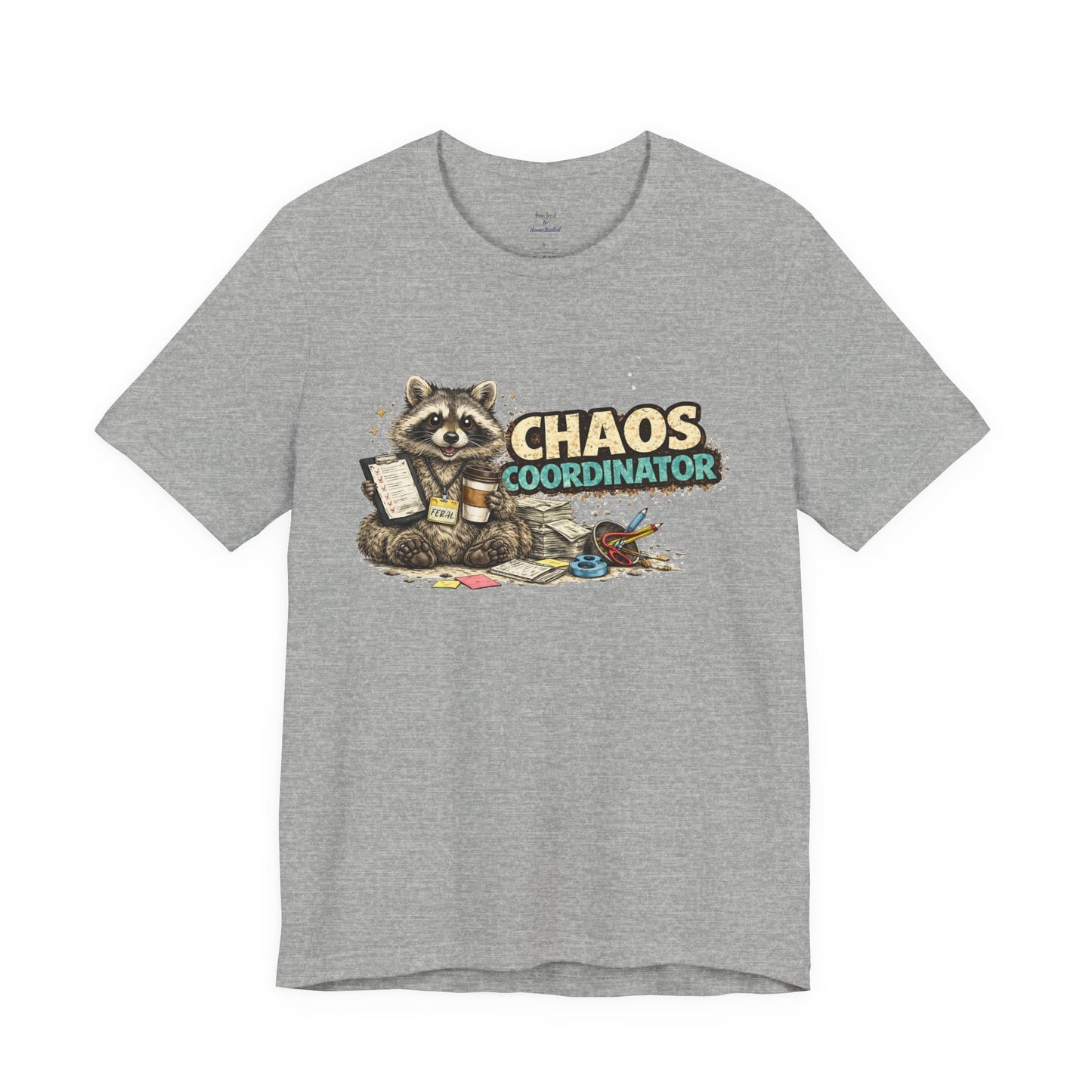 Chaos Coordinator T-Shirt