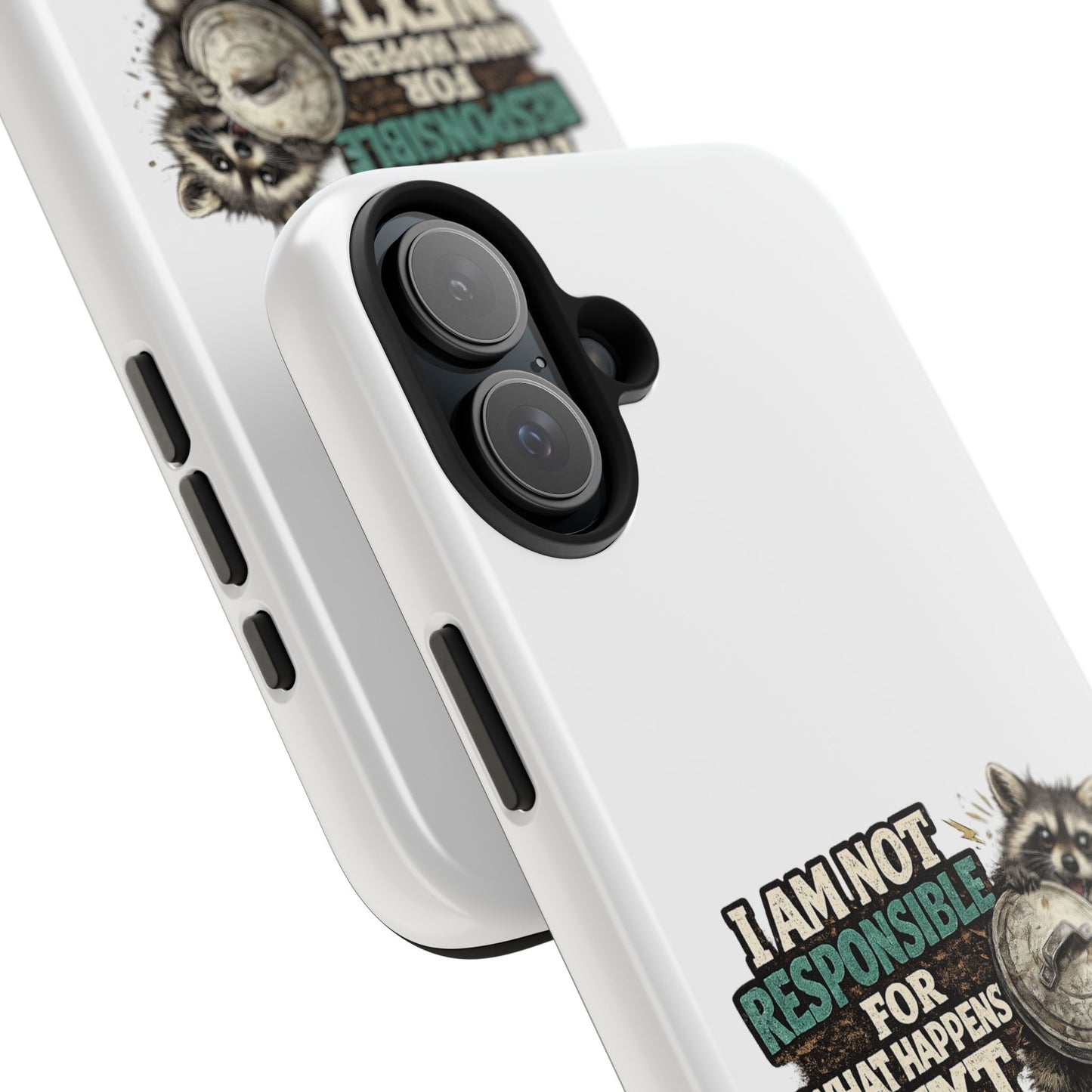 Not Responsible Raccoon Phone Case — Tough & Cute Protective Phone Cover