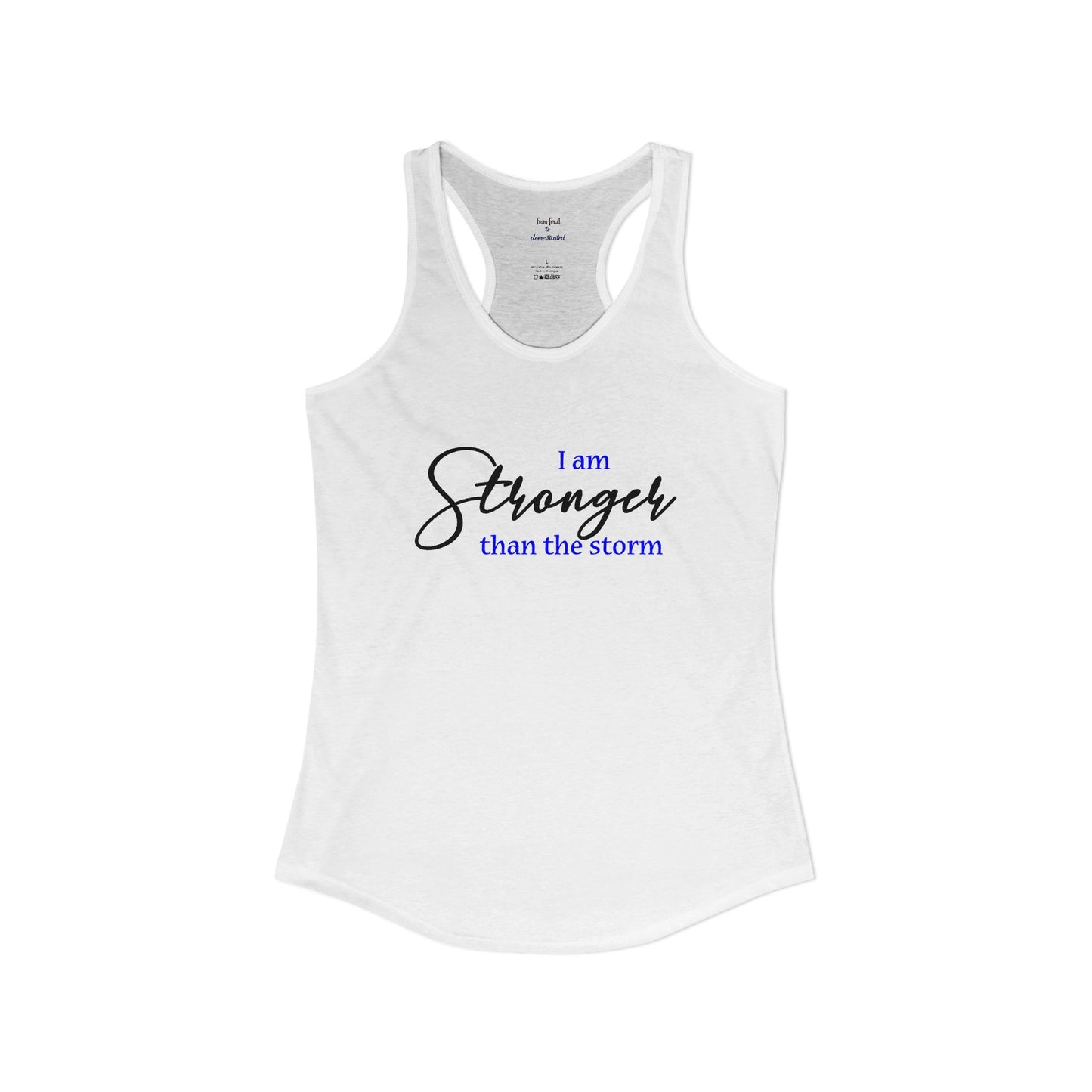 Stronger Than The Storm Racerback Tank