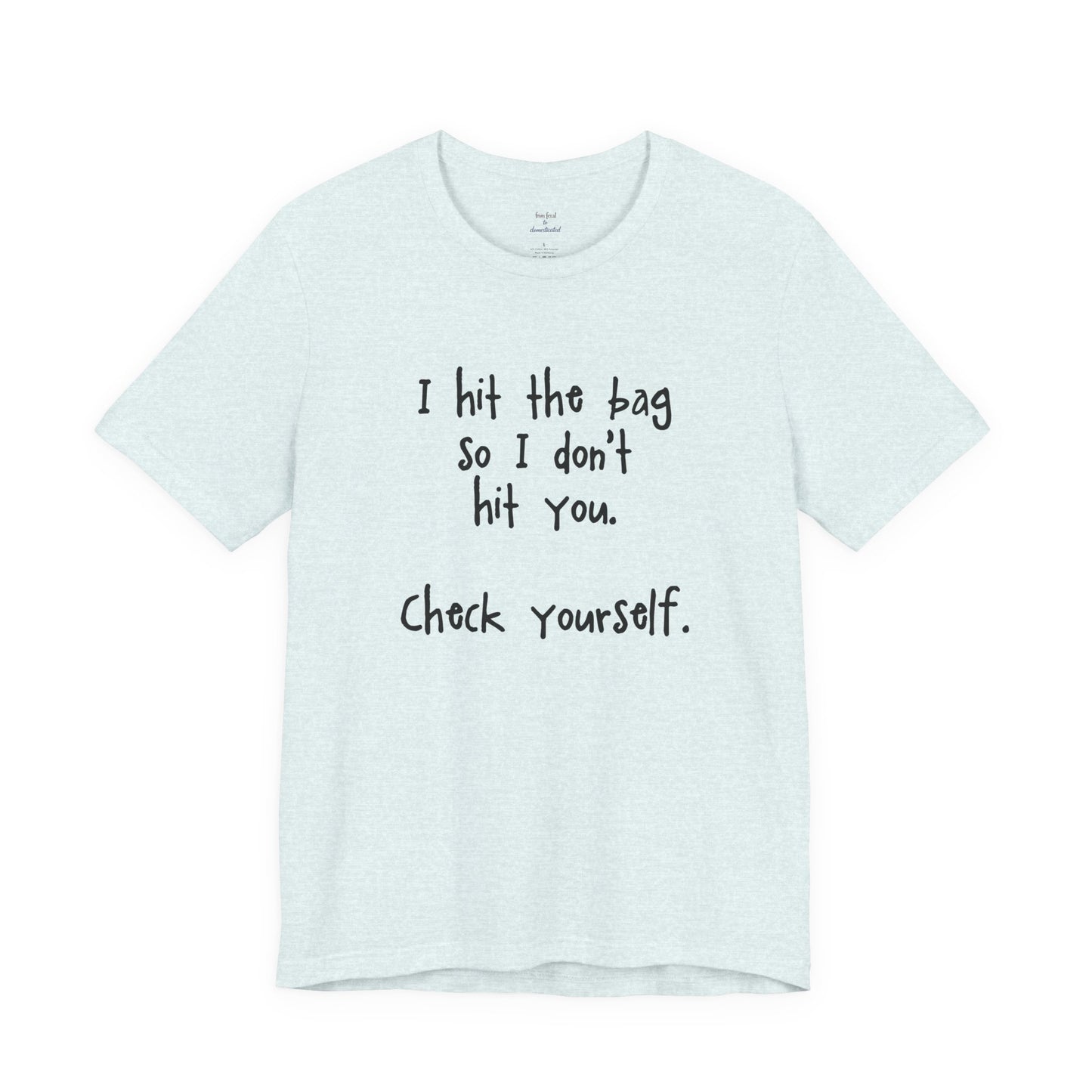 "Check Yourself" Kickboxing Tee