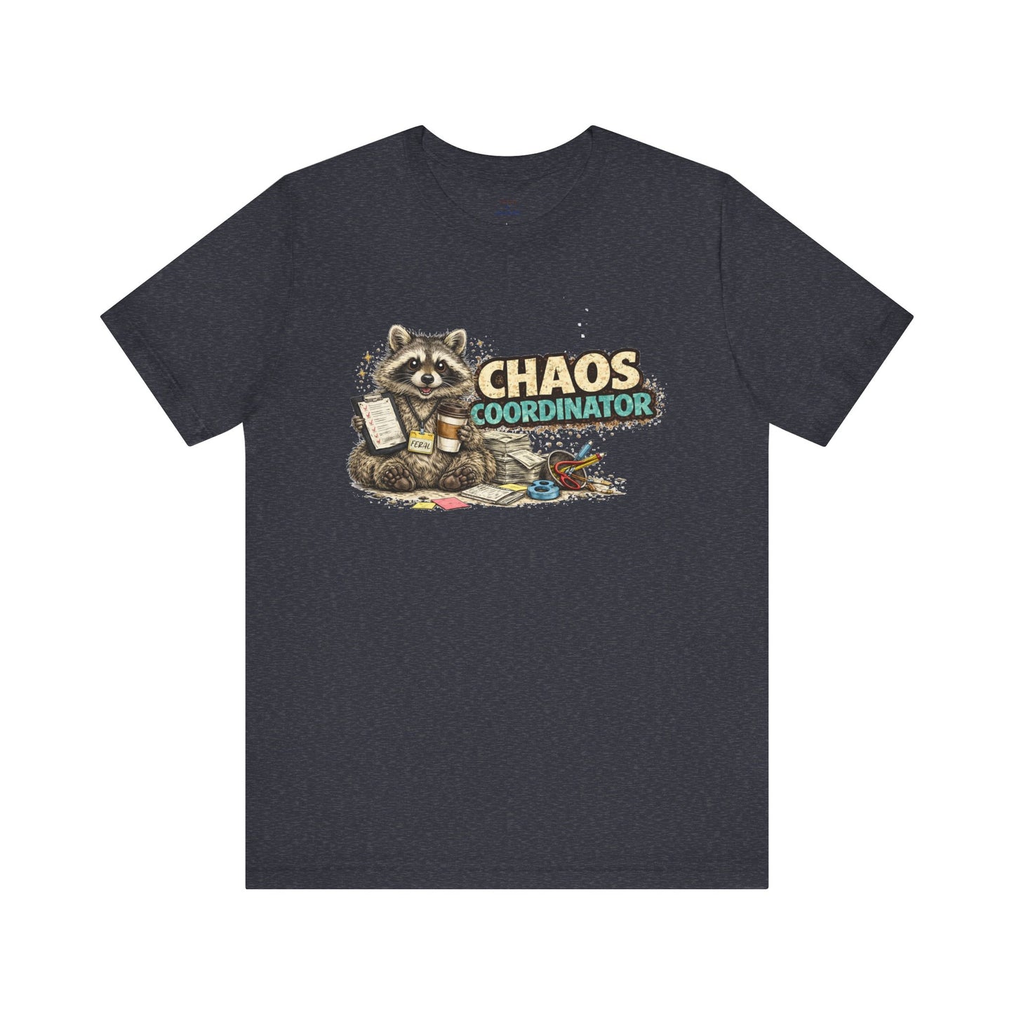 Chaos Coordinator T-Shirt