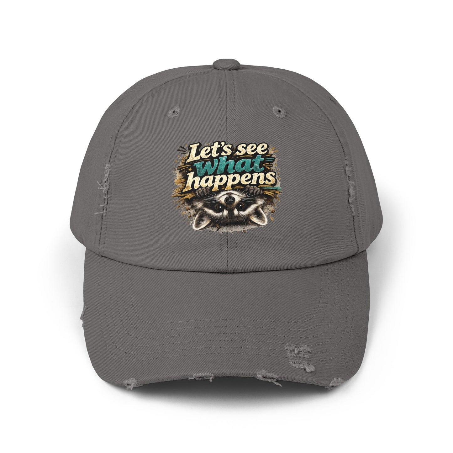 Let's See What Happens Distressed Cap — Raccoon Mom/Dad Funny Dad Hat