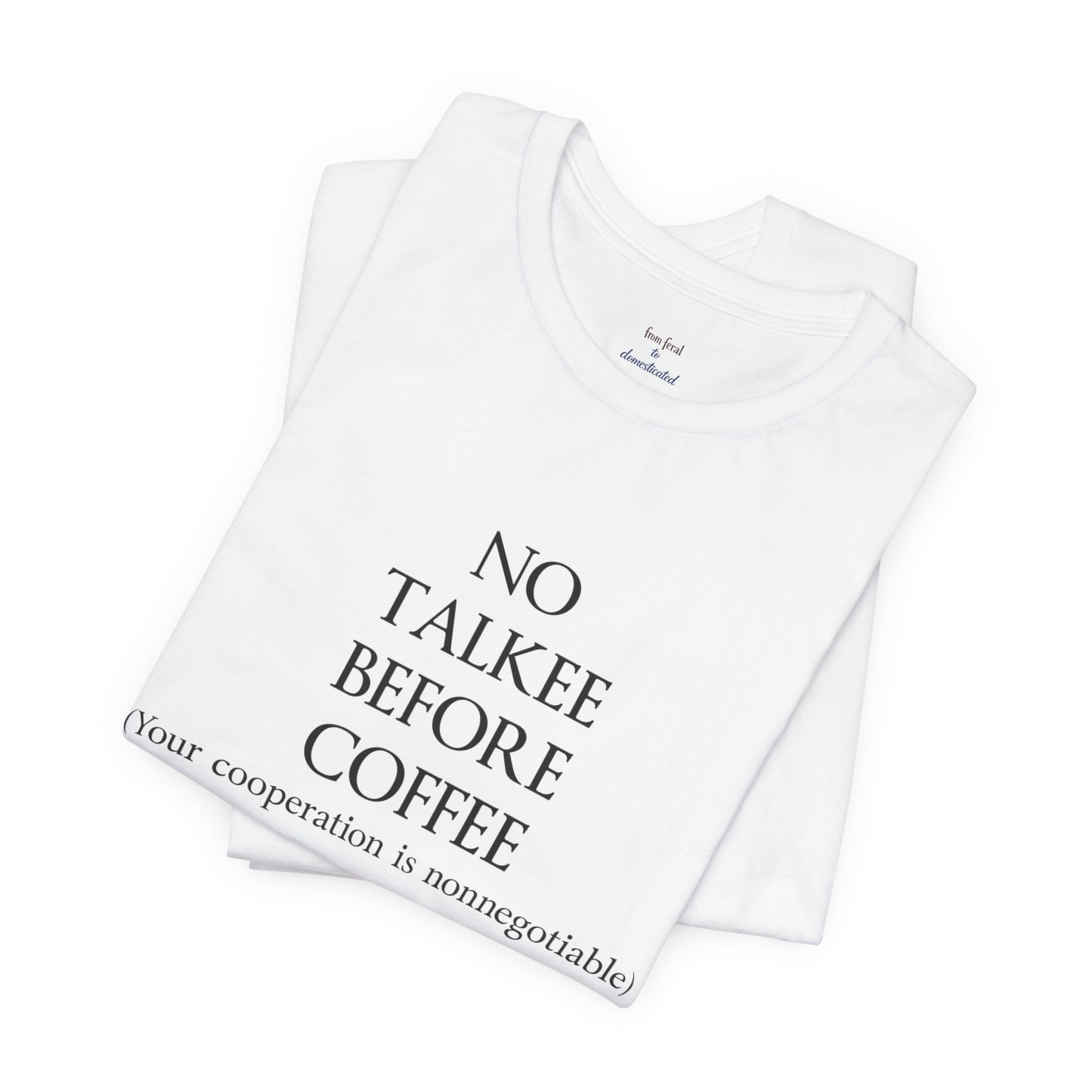 No Talkee Tee