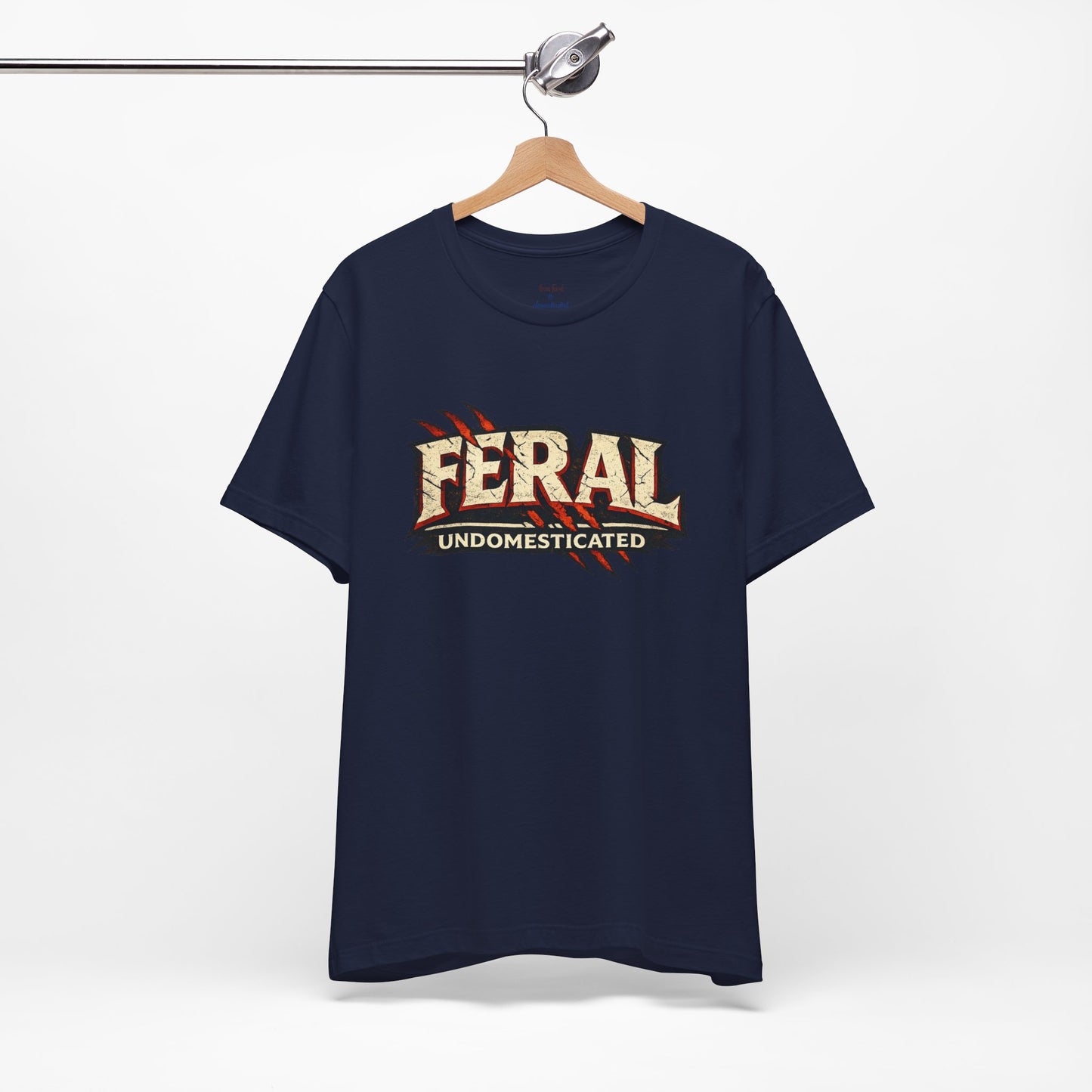 Feral/Undomesticated Tee
