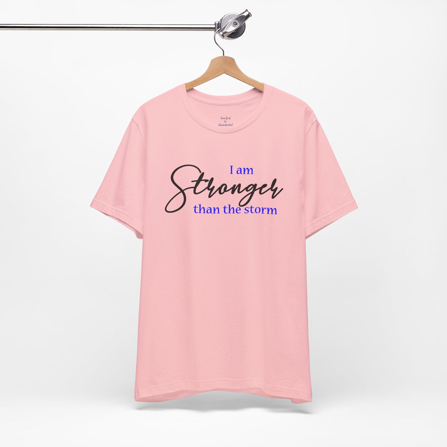 "Stronger Than The Storm" Inspirational Tee