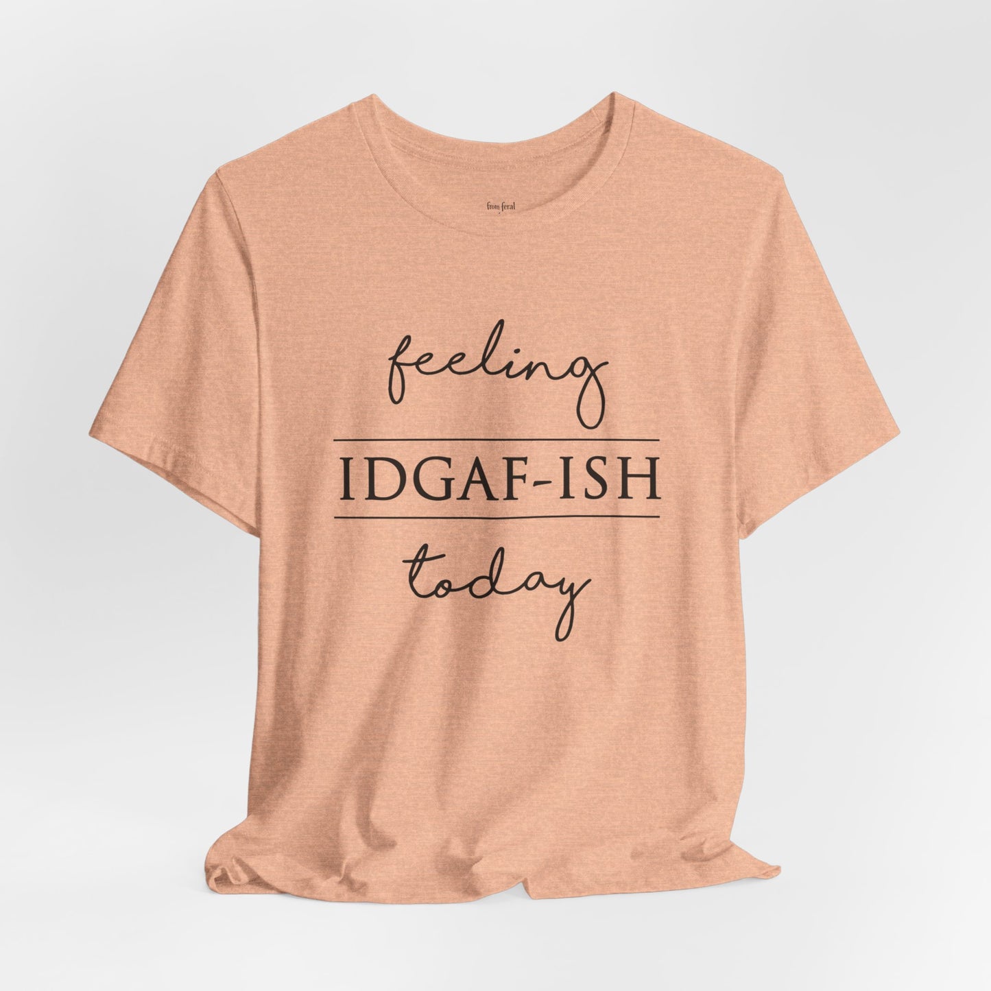 IDGAF-ish Tee