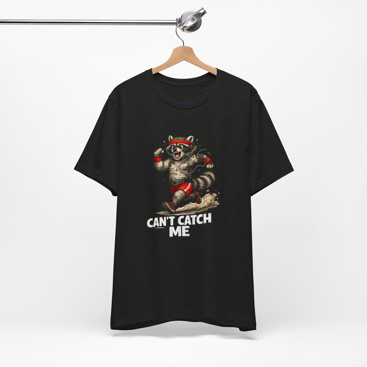 Can't Catch Me Raccoon T-shirt