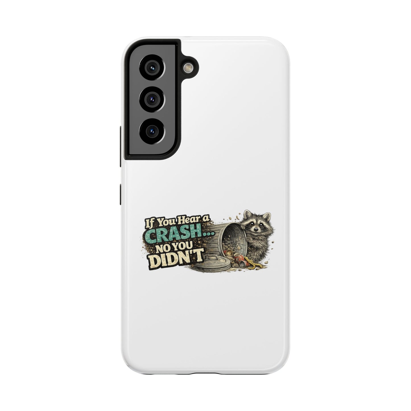 No You Didn't Raccoon Phone Case — Tough & Cute Protective Phone Cover