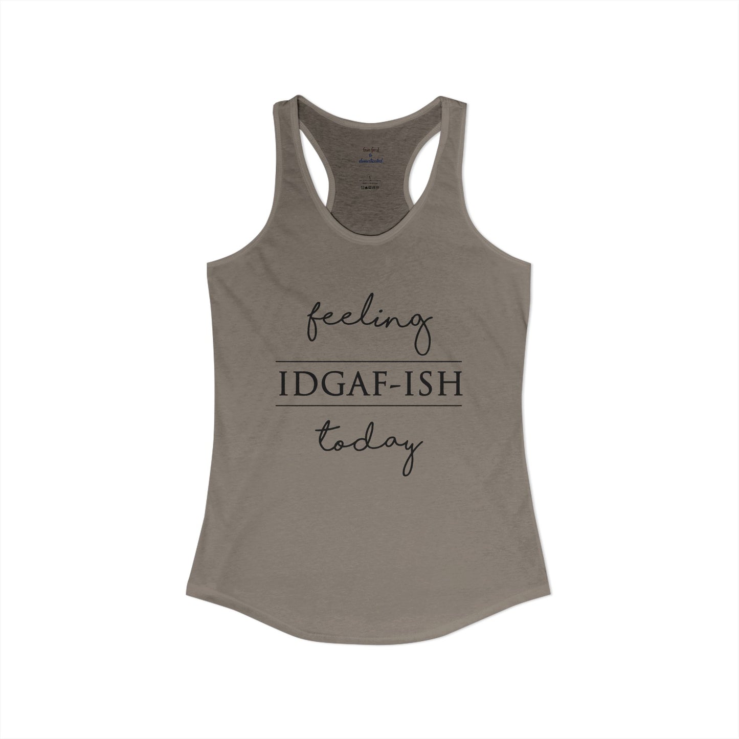 IDGAF-ish Racerback Tank