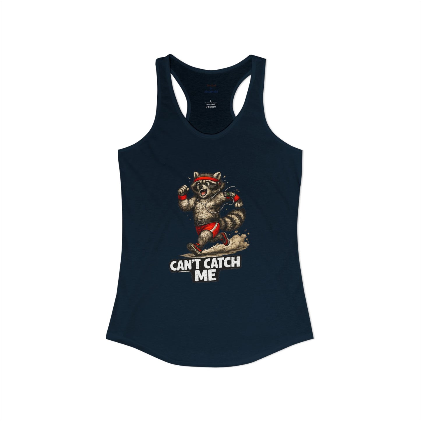 Can't Catch Me Racerback Tank