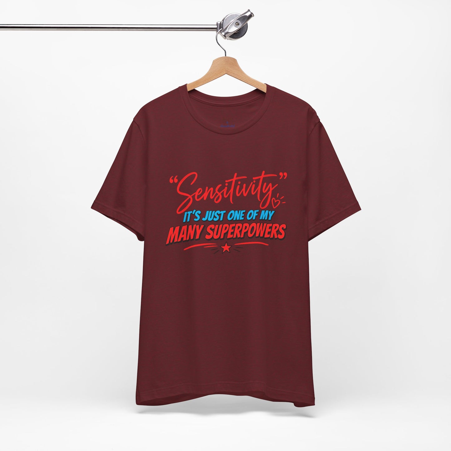 Sensitivity Superpower T-Shirt